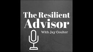 The Resilient Advisor Youtube Channel