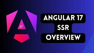 Angular 17  - SSR Overview | how to enable SSR in normal angular application