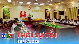 Thời sự Bình Thuận | 26.5.2025