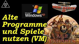 So läuft jedes in die Jahre gekommene Programm/Spiel auch auf deinem Rechner! VM aufsetzen, Tutorial