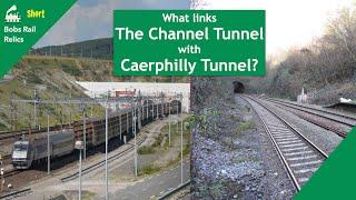 What connects the Channel Tunnel with Caerphilly Tunnel?