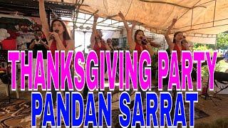 Thansgiving Party Celebration at Pandan Sarrat