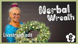 Classic Herbal Wreath by Irma Mus - Floral Design Demonstration