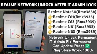 Realme Note 50/C61/C63/N61/N63 Network Unlock After IT Admin Lock Problems Fix Permanent  2024