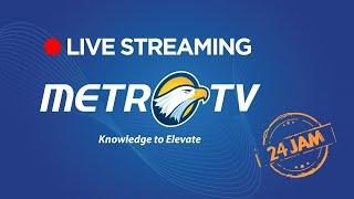 LIVE STREAMING 24 JAM METRO TV