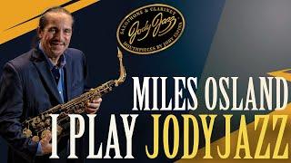 I Play JodyJazz - Miles Osland (DV Alto)