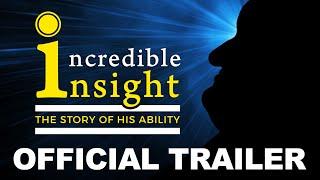 Incredible Insight | Official Trailer | Dr. Sai Kaustuv