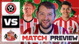 THE NYRON NOSWORTHY DERBY | Sheff United vs Sunderland - Match Preview