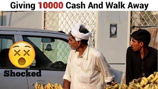 Giving Strangers 10,000 Cash And Walk Away Without Saying A Word