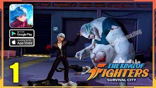 KOF: Survival City Gameplay Walkthrough (Android, iOS) - Part 1