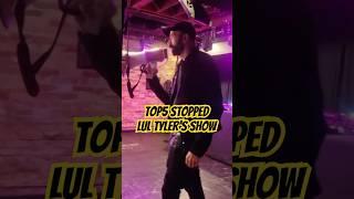 Top5 Had Poor Lul Tyler Cancel His Show!