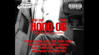 YUNG DSA - HOOD 06 | OFFICIAL MUSIC VIDEO | 2024 |