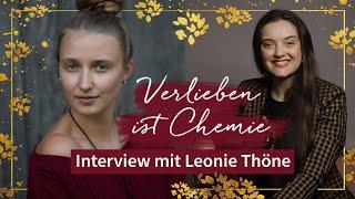 Verlieben ist Chemie: Interview mit Dr. Leonie Thöne Teil 1