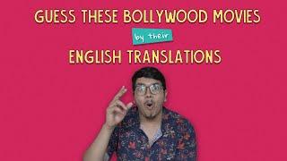 Guess These Bollywood Movies By Their English Translations | Ok Tested