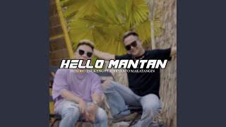 Hello Mantan (feat. Jeeyanto Makatangin)