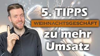 Mehr Umsatz auf Amazon & eBay | Tipps & Tricks Weihnachtsgeschäft 2024