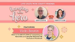 LIVE REPLAY: Hanging With Hero With Vicki Boutin