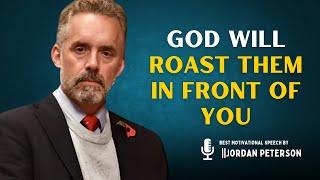 He Will Roast Them for You||#Motivation, #Inspiration, #PersonalGrowth, #SelfImprovement