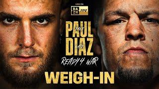 Jake Paul vs Nate Diaz WEIGH INS [LIVE]