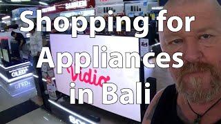 Shopping for Appliances in Bali