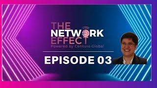 The Network Effect 03 - Journey To Success with Neetu Bhatia