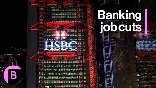 HSBC Job Cuts: Layoffs at Investment Bank to Start in Asia