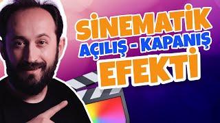 SİNEMATİK AÇILIŞ EFEKTİ NASIL YAPILIR? (Final Cut Pro X)