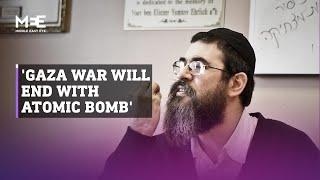 Rabbi Yossi Paltiel suggests using the atomic bomb to end Gaza war