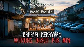 Rahasia Kekayaan Warung Bakso Pak Min