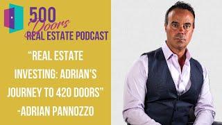 Real Estate Investing: Adrian's Journey to 420 Doors