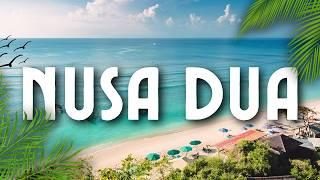 Nusa Dua Bali: Top Things To Do and Visit