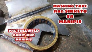 PAG FULLWELD NG MANIPIS GAMIT ANG MASKING TAPE//TEKNIK//Curan Works