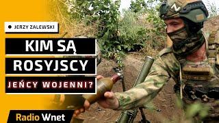 Kim są rosyjscy jeńcy wojenni? „Rosjanie pogodzeni są, że są traktowani jak bydło. Kieruje nimi los”