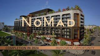 Quick look inside NOMAD RESIDENCES in Wynwood