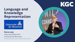 Language and Knowledge Representation* — Pierre Lévy, Université de Montréal | KGC24 Keynote