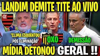 SAIU AGORA! IMPRENSA BRASILEIRA RASGOU VERBO SOBRE A DEMISSÃO DE TITE DO MENGÃO!PEÑAROL 0X0 FLAMENGO