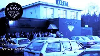 Dj Jean @ club Carat 01-01-1999 (  New Year 1999 Part 1 ) Retro