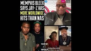 Bleek says jay z has more worldly hits than nas