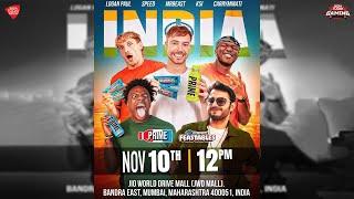 Mr. Beast, IShowSpeed, Logan Paul, & KSI Coming to India!