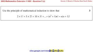 2002 Maths Extension 1 HSC Q5a Mathematical induction proof involving series of factorial products