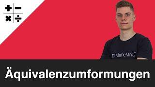 Äquivalenzumformungen (Äquivalenzzeichen) - einfach erklärt | MatheMind