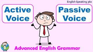 ACTIVE and PASSIVE Voice in English ADVANCED ENGLISH GRAMMAR