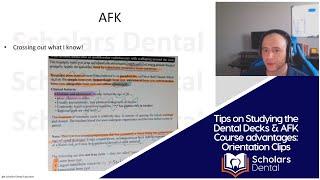 Tips on Studying the Dental Decks & AFK Course advantages: AFK Orientation Clips | NDEB Process
