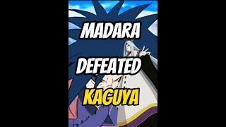 Madara defeated kaguya !#shorts #naruto #anime #madara #kaguya