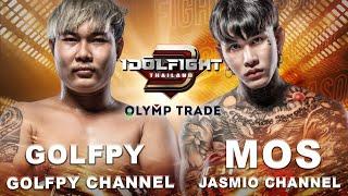 Jasmio Channel vs กอล์ฟ ปี้ Channel [FULL FIGHT] Idol Fight 3 Presented by Olymp Trade