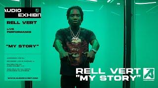 Rell Vert - My Story (Live Performance) | Audio Exhibit