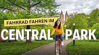 FAHRRAD fahren im CENTRAL PARK | Die beste Art den CENTRAL PARK zu erkunden!