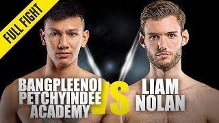 Bangpleenoi vs. Liam Nolan | ONE Full Fight | August 2019