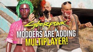 Modders Are Making Cyberpunk 2077 Multiplayer!