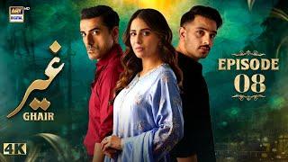 Ghair Episode 8 | 12 October 2024 (Eng Sub) | Ushna Shah | Usama Khan | Adeel Hussain | ARY Digital